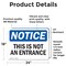 Signmission This Is Not An Entrance OSHA Notice Sign, Vinyl Decal, 24in W x 18in L, 2PK OS-2PACK-NS-D-1824-L-16696 - alternate 6